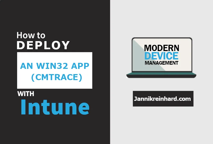 Eine Win32-App mit Intune bereitstellen (Cmtrace)