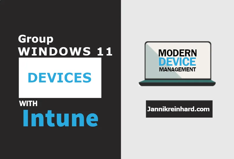 Windows 11 Geräte mit Intune gruppieren
