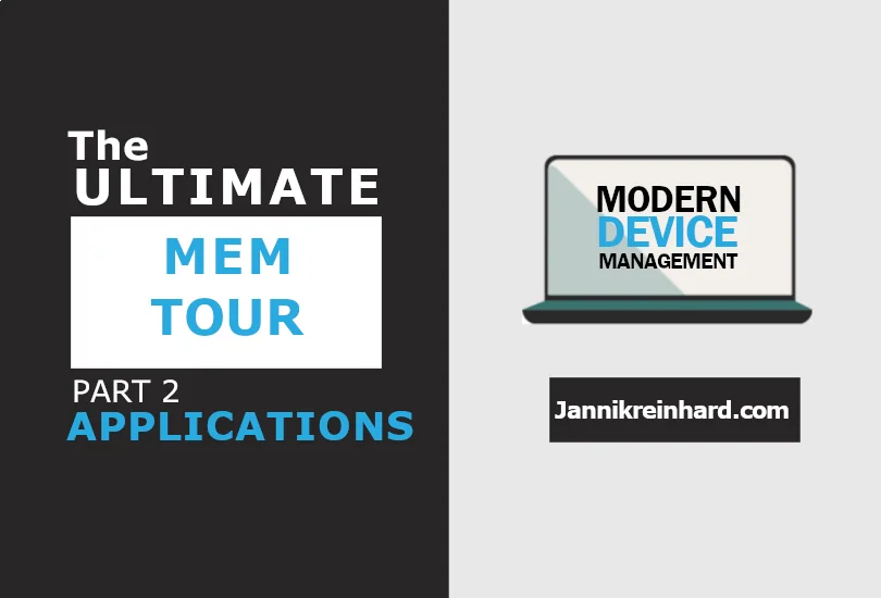 Intune App Management: MEM Tour Teil 2