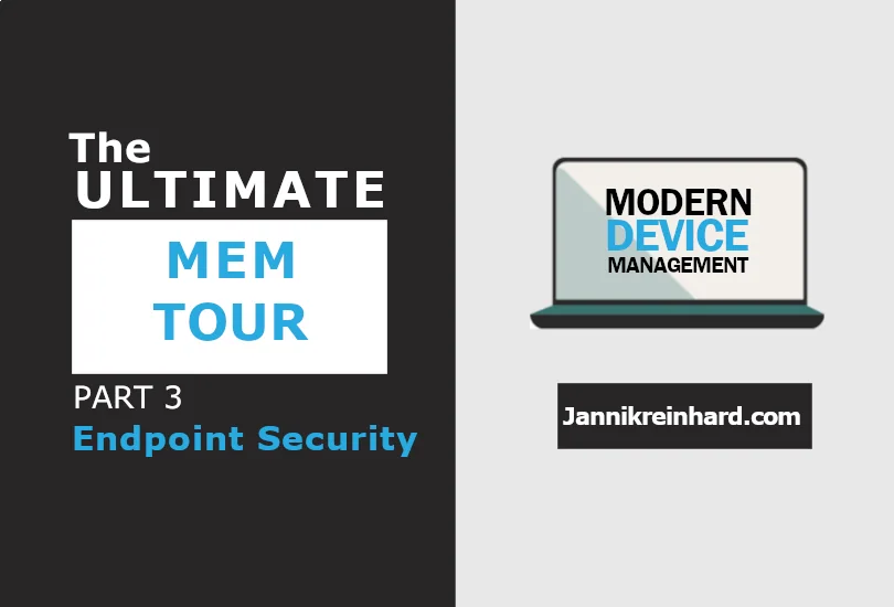 MEM Tour Teil 3: Endpoint Security in Intune