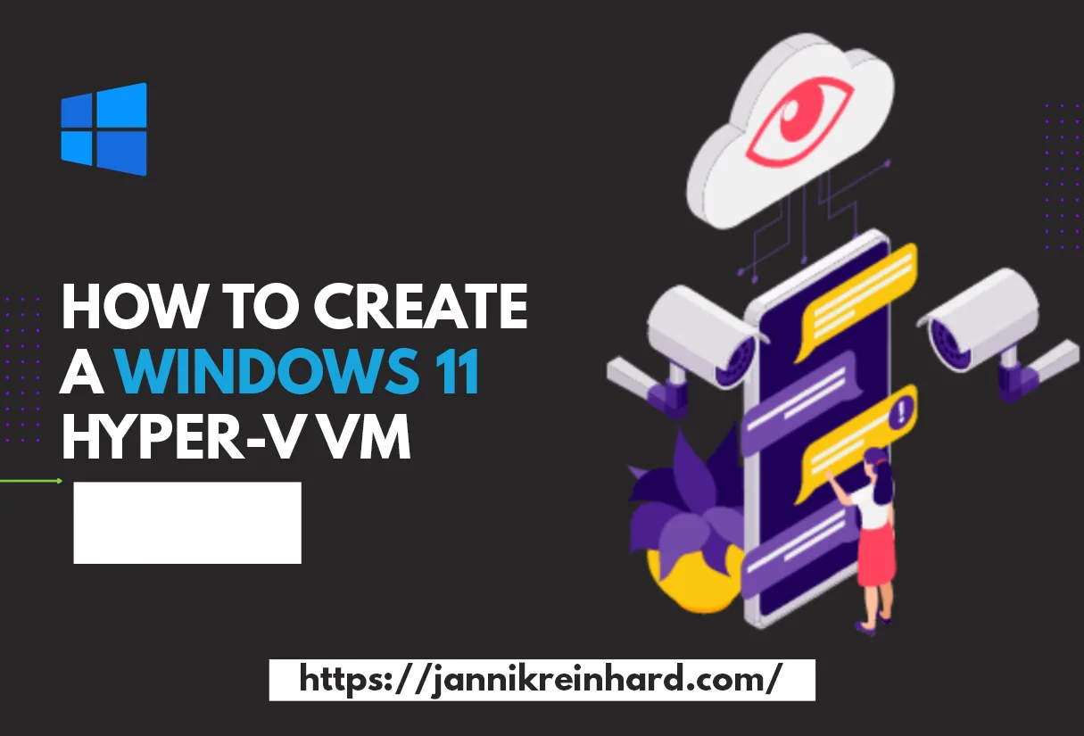 Eine Windows 11 Hyper-V VM erstellen