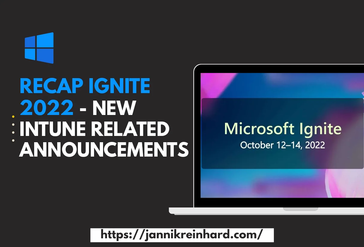 Recap Ignite 2022 – Intune-bezogene Ankündigungen