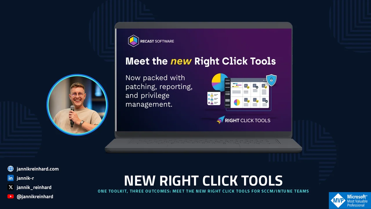Right Click Tools for SCCM & Intune: Patch, Report, Elevate - Jannik Reinhard