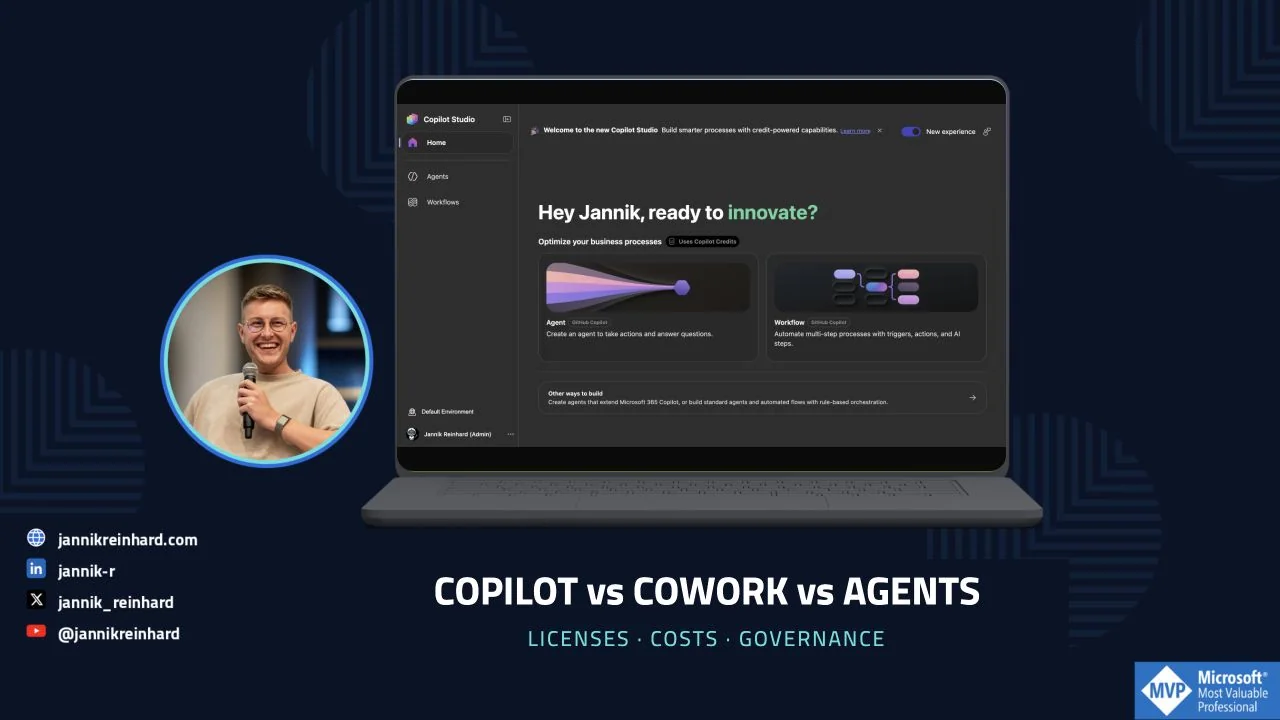 Copilot vs Cowork vs agents: Jannik Reinhard with the new Copilot Studio experience, licenses, costs and governance