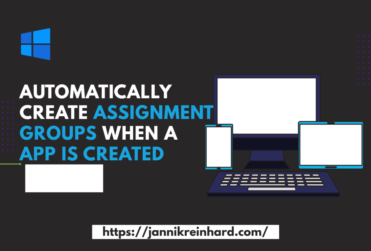 Automatically create assignment groups when a app is&nbsp;created