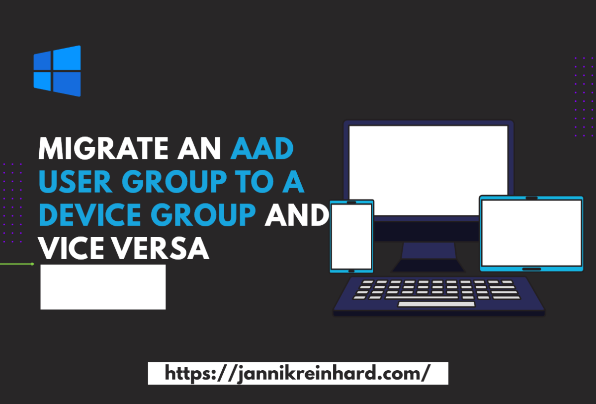Migrate an AAD User group to a Device group and vice&nbsp;versa