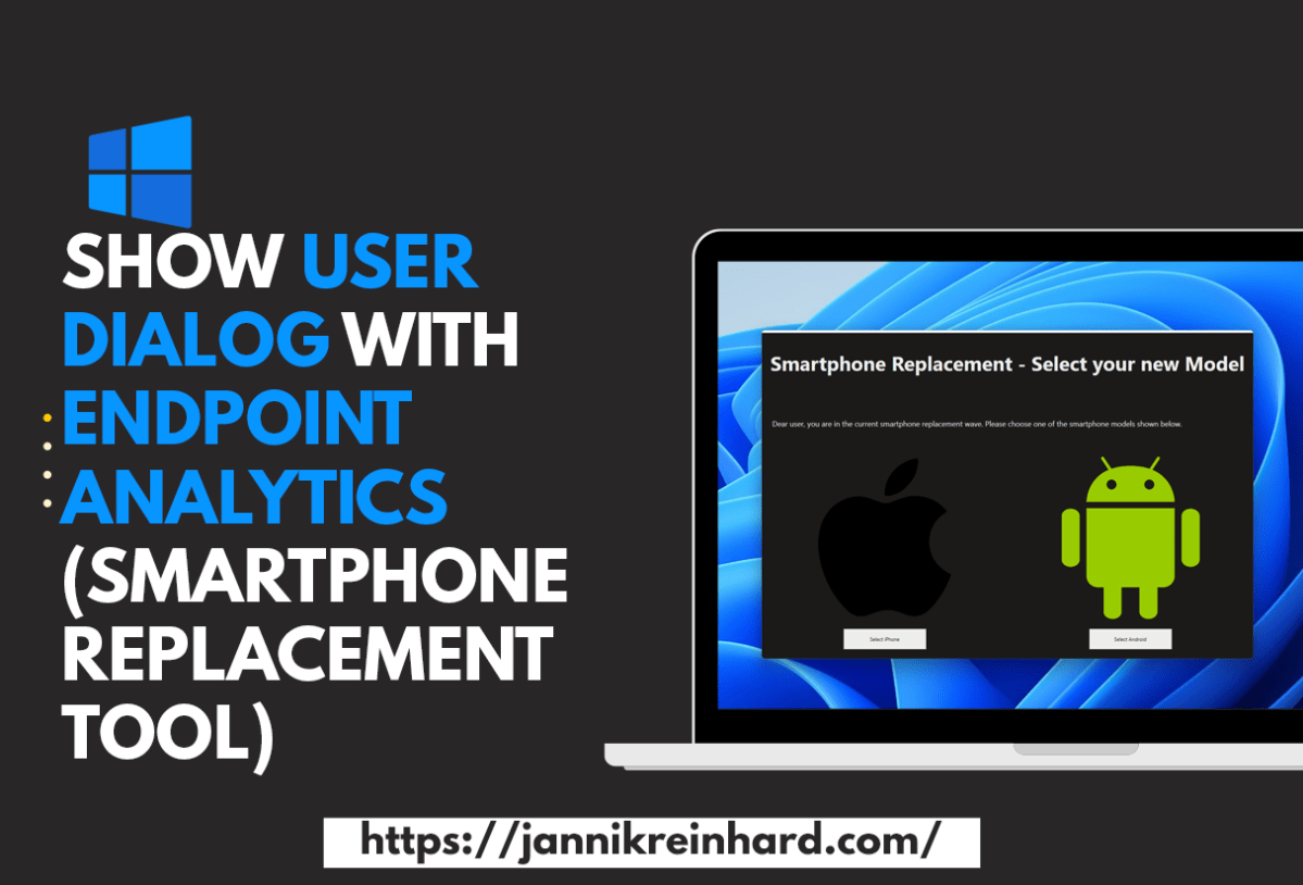 Show user dialog with Endpoint Analytics (Smartphone Replacement&nbsp;Tool)