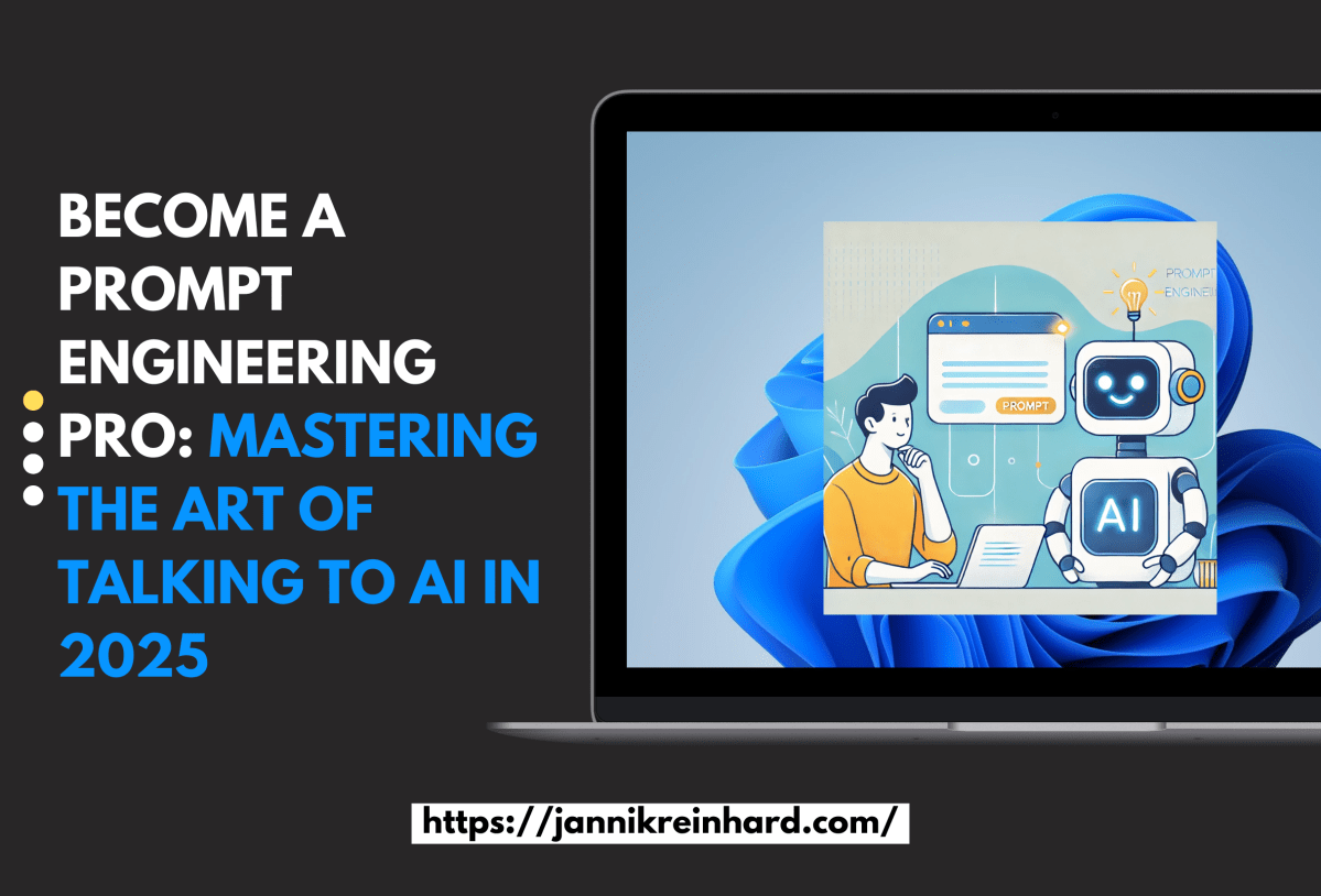 Become a Prompt Engineering Pro: Mastering the Art of Talking to AI in&nbsp;2025